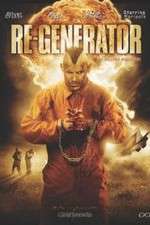 Watch Re-Generator Moviesjoy