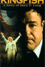 Watch Kingfish A Story of Huey P Long Moviesjoy