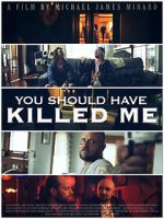 Watch You Should Have Killed Me Moviesjoy