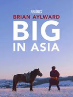 Watch Brian Aylward: Big in Asia Moviesjoy