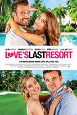 Watch Love\'s Last Resort Moviesjoy