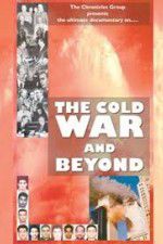 Watch The Cold War and Beyond Moviesjoy