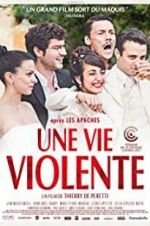 Watch A Violent Life Moviesjoy