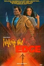Watch Walking the Edge Moviesjoy