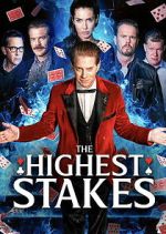Watch The Highest Stakes Moviesjoy