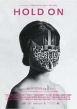 Watch Hold On (Short 2016) Moviesjoy