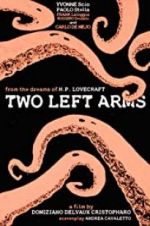Watch H.P. Lovecraft: Two Left Arms Moviesjoy