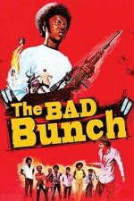 Watch The Bad Bunch Moviesjoy