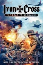 Watch Iron Cross: The Road to Normandy Moviesjoy