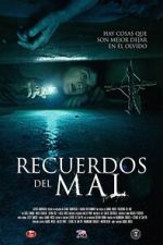 Watch Recuerdos del mal Moviesjoy