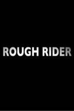 Watch Rough Rider Moviesjoy