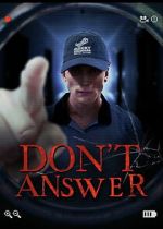 Watch Don\'t Answer Moviesjoy