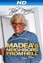 Watch Madea\'s Neighbors from Hell Moviesjoy