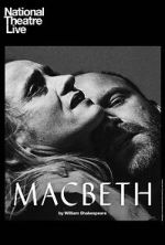 Watch National Theatre Live: Macbeth Moviesjoy