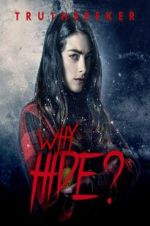 Watch Why Hide? Moviesjoy
