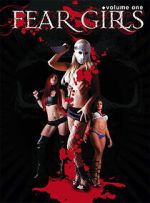 Watch Fear Girls: Volume One Moviesjoy