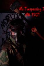 Watch No Trespassing 2 No Exit Moviesjoy