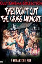 Watch They Don\'t Cut the Grass Anymore Moviesjoy