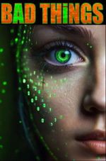 Watch Bad Things Moviesjoy