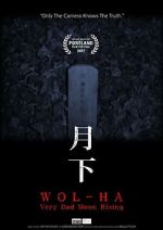 Watch Wol-ha: Very Bad Moon Rising Moviesjoy