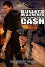 Watch Bullets, Blood & a Fistful of Ca$h Moviesjoy