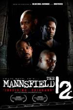 Watch The Mannsfield 12 Moviesjoy