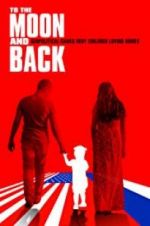 Watch To the Moon and Back Moviesjoy