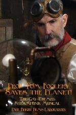Watch Prof Tom Foolery Saves the Planet! Moviesjoy