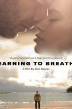 Watch Learning to Breathe Moviesjoy
