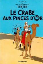 Watch Les aventures de Tintin Le crabe aux pinces d'or 1 Moviesjoy