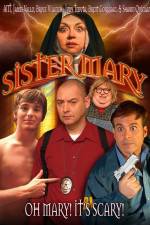 Watch Sister Mary Moviesjoy