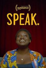 Watch Speak. Moviesjoy