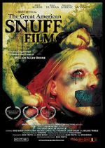 Watch The Great American Snuff Film Moviesjoy