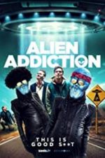 Watch Alien Addiction Moviesjoy