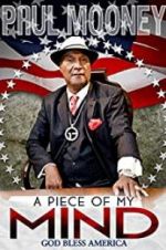 Watch Paul Mooney: A Piece of My Mind - Godbless America Moviesjoy