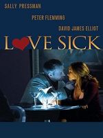 Watch Love Sick: Secrets of a Sex Addict Moviesjoy