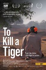 Watch To Kill a Tiger Moviesjoy