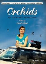 Watch Orchids: My Intersex Adventure Moviesjoy