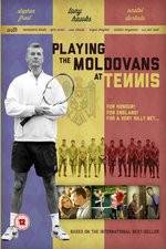 Watch Playing the Moldovans at Tennis Moviesjoy
