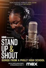 Watch Stand Up & Shout: Songs From a Philly High School Moviesjoy