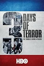 Watch Three Days of Terror: The Charlie Hebdo Attacks Moviesjoy