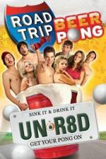 Watch Road Trip: Beer Pong Moviesjoy