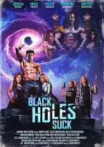 Watch Black Holes Suck Moviesjoy