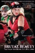 Watch Brutal Beauty Tales of the Rose City Rollers Moviesjoy