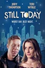 Watch Still Today Moviesjoy