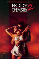 Watch Body Chemistry II The Voice of a Stranger Moviesjoy