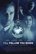 Watch I'll Follow You Down Moviesjoy