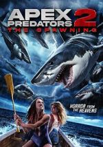 Watch Apex Predators 2: The Spawning Moviesjoy