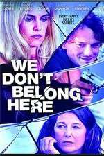 Watch We Dont Belong Here Moviesjoy