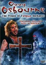 Watch Ozzy Osbourne: The Prince of F*?$!@# Darkness Moviesjoy